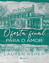 Lauren Asher — Oferta final para o amor