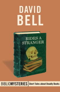 David Bell — Rides a Stranger