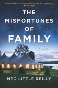 Meg Little Reilly — The Misfortunes of Family