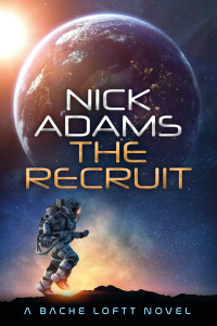 Nick Adams — The Recruit