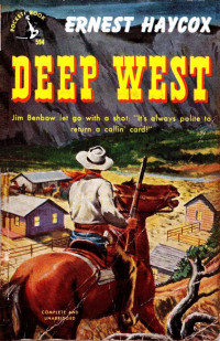 Ernest Haycox — Deep West (1949)