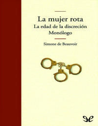 Simone de Beauvoir — La Mujer Rota [Ed. Revisada]