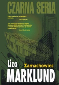 Liza Marklund — Zamachowiec (Rewanż)