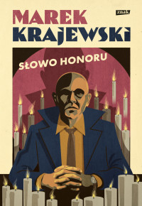 Marek Krajewski — Słowo honoru