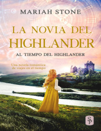 Mariah Stone — La Novia Del Highlander