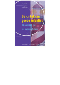 Teulings, C. N., Dalen, Hendrik P. van., Bovenberg, Ary Lans. — De cirkel van goede intenties