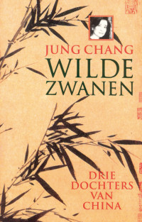 Jung Chang — Wilde zwanen