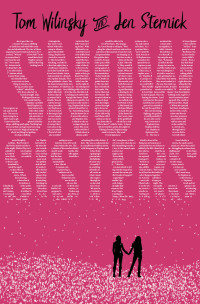 Tom Wilinsky & Jen Sternick — Snowsisters