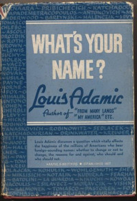 Adamic, Louis — What's Your Name 