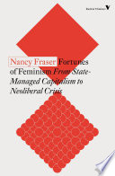 Nancy Fraser — Fortunes of Feminism