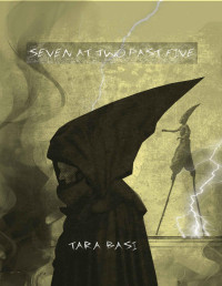 Tara Basi [Basi, Tara] — Seven at Two Past Five