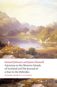 Samuel Johnson & James Boswell & Jack Lynch & Celia Barnes — A Journey to the Western Islands of Scotland and the Journal of a Tour to the Hebrides