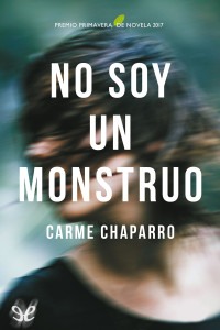 Carme Chaparro — No soy un monstruo