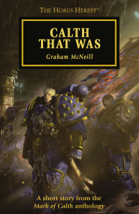 Graham McNeill — Calth That Was