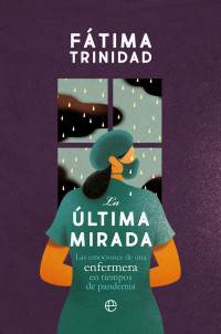 Fátima Trinidad — La última mirada (Fuera de colección) (Spanish Edition)