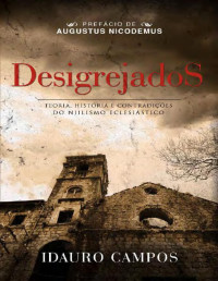 Idauro Campos Jr — Desigrejados