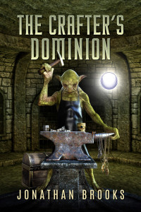 Jonathan Brooks — Dungeon Crafting 5 The Crafter's Dominion: A Dungeon Core Novel