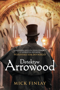 Mick Finlay — Detektyw Arrowood