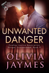 Olivia Jaymes — Unwanted Danger