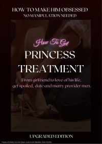 EMBODY YOUR INNER QUEEN — How to get princess treatment