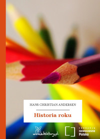 Hans Christian Andersen — Historia roku