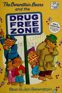 Stan-Jan Berenstain [Berenstain, Stan-Jan] — and the Drug-Free Zone