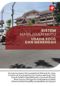 Ronal Watrianthos & Janner Simarmata (editor) — Sistem Manajemen Mutu Usaha Kecil dan Menengah