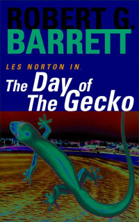 Robert G. Barrett — The Day of the Gecko