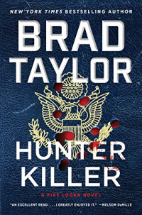 Taylor, Brad — Pike Logan 14 - Hunter Killer