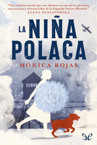 Mónica Rojas — La niña polaca