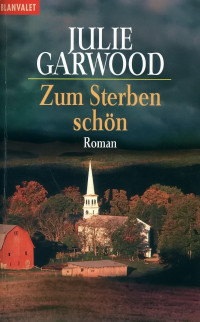 Garwood, Julie [Garwood, Julie] — Buchanan 01 - Zum Sterben schön