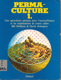 MOLLISON & HOLMGREN — Permaculture TOME 1