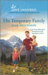 Julie Brookman — His Temporary Family