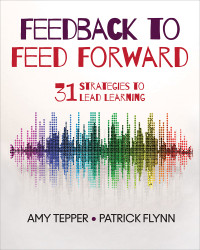 Amy Tepper, Patrick W. Flynn — Feedback to Feed Forward