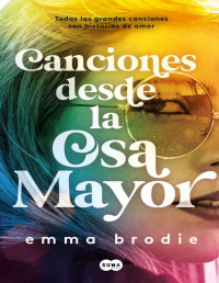 Emma Brodie — Canciones Desde La Osa Mayor