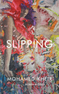 Mohamed Kheir, Robin Moger — Slipping