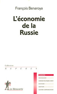 François Benaroya — L'économie de la Russie