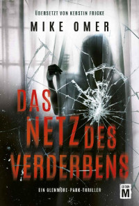 Mike Omer — Das Netz des Verderbens