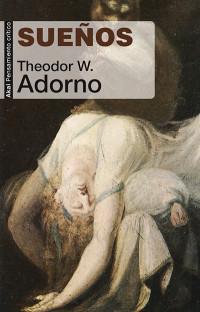 Theodor W. Adorno — Sueños