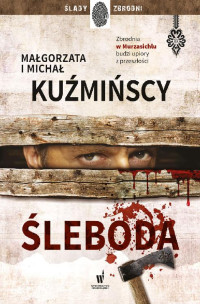 M.M Kuźmiński — Śleboda