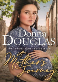 Donna Douglas — A Mother's Journey