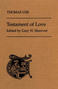 Thomas Usk, John Leyerle — Testament of Love