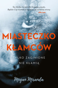 Megan Miranda — Miasteczko kłamców