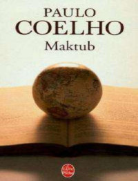 Paulo Coelho — Maktub
