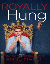 Marsh, Anne — Royally Hung