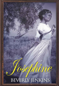 Beverly Jenkins — Josephine