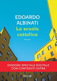 Edoardo Albinati — La scuola cattolica