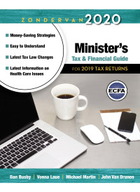 Dan Busby;Michael Martin; & Michael Martin & Vonna Laue & John Van Drunen — Zondervan 2020 Minister's Tax and Financial Guide