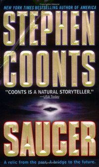 Stephen Coonts — Saucer