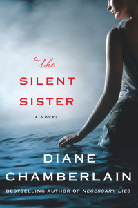 Diane Chamberlain — The Silent Sister